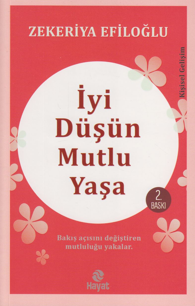 Iyi Düsün Mutlu Yasa