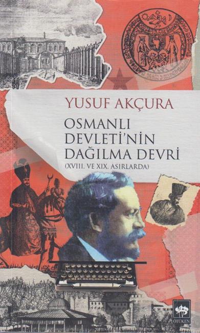 Osmanli Devletinin Dagilma Devri