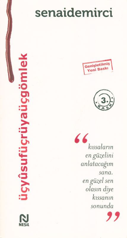 Üc Yusuf Üc Rüya Üc Gömlek