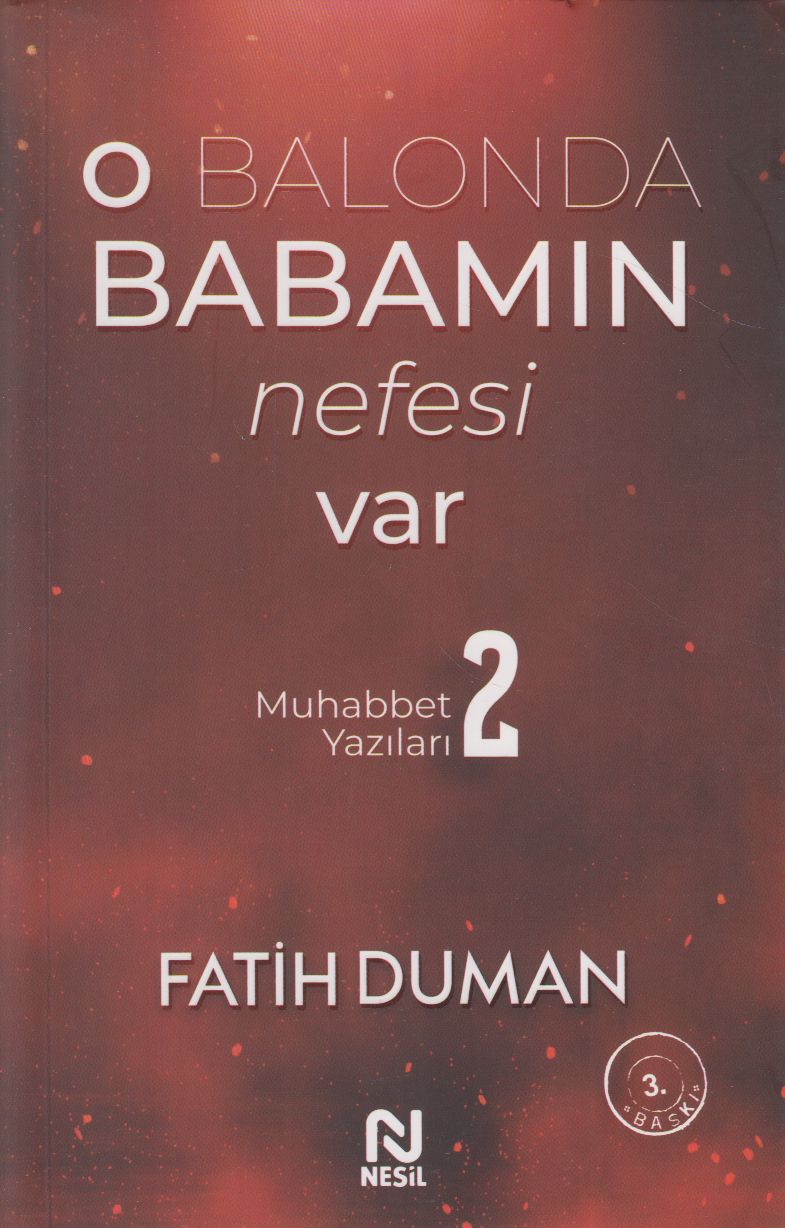 O Balonda Babamin Nefesi Var