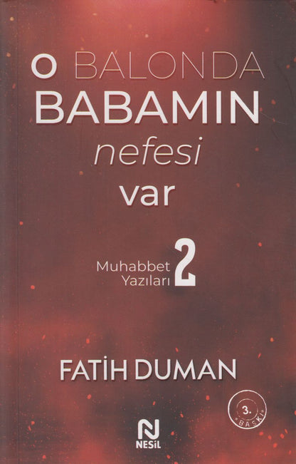O Balonda Babamin Nefesi Var