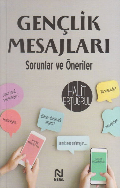Gençlik Mesajları ;Sorunlar ve Öneriler