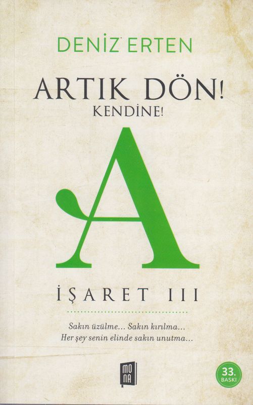 Artik Dön Kendine A Isareti III