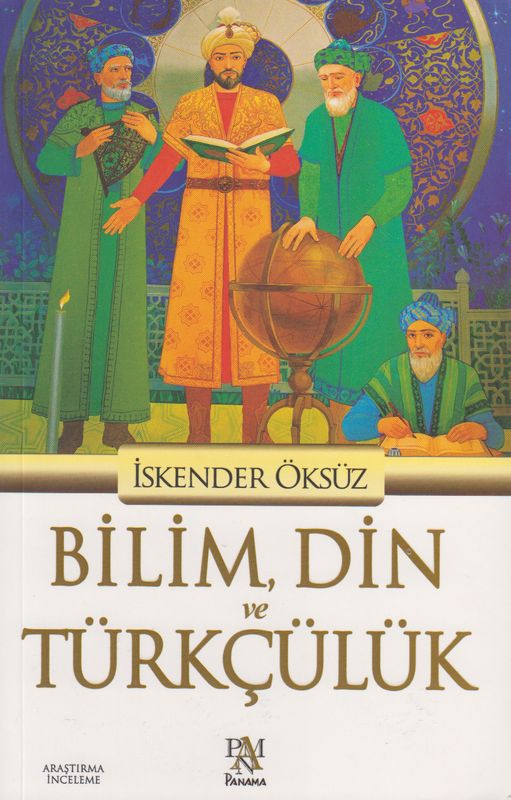 Bilim Din ve Türkcülük