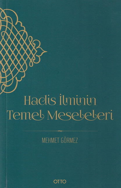 Hadis Ilminin Temel Meseleleri