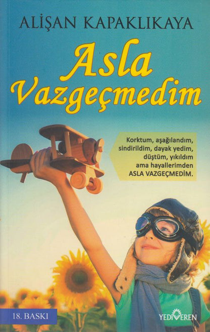 Asla Vazgecmedim