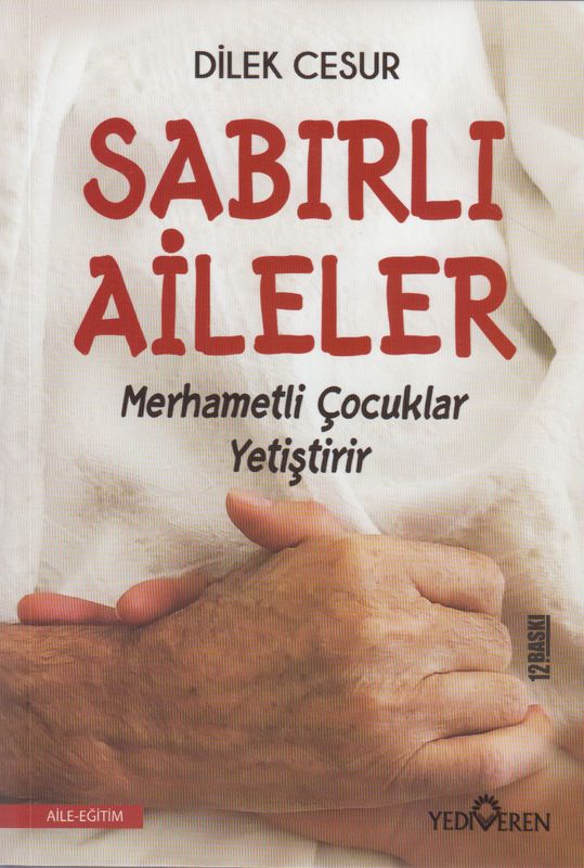 Sabirli Aileler Merhametli Çocuklar Yetistirir