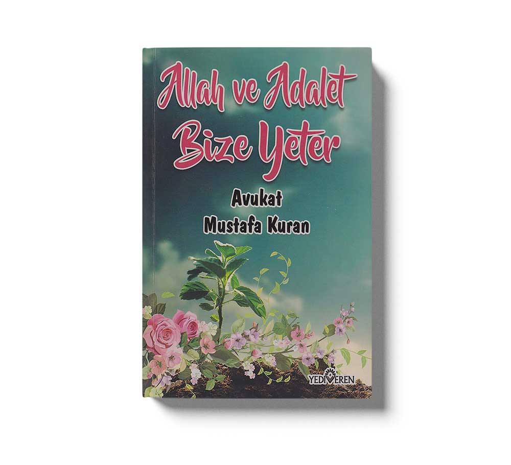 Allah ve Adalet Bize Yeter