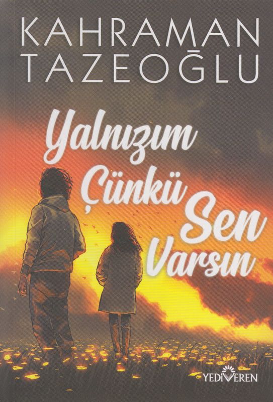 Yanlizim  Cünkü Sen Varsin