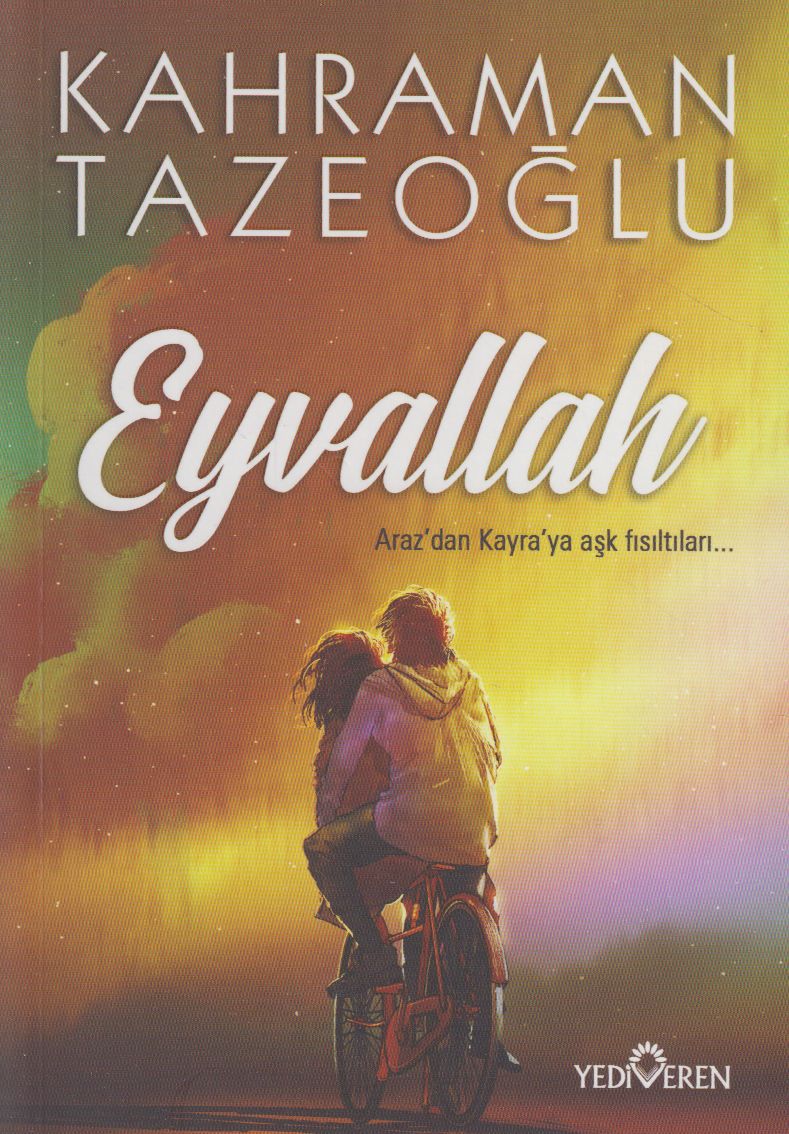 Eyvallah; Araz'dan Kayra'ya Aşk Fısıltıları...