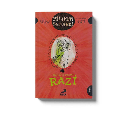 Razi: Kimyanın Dehası - Bilimin Öncüleri