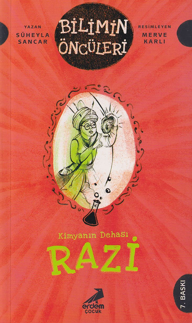Razi: Kimyanın Dehası - Bilimin Öncüleri