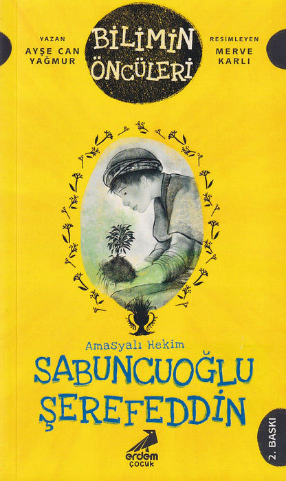 Bilimin Öncüleri - Amasyalı Hekim Sabuncuoğlu Şerefeddin
