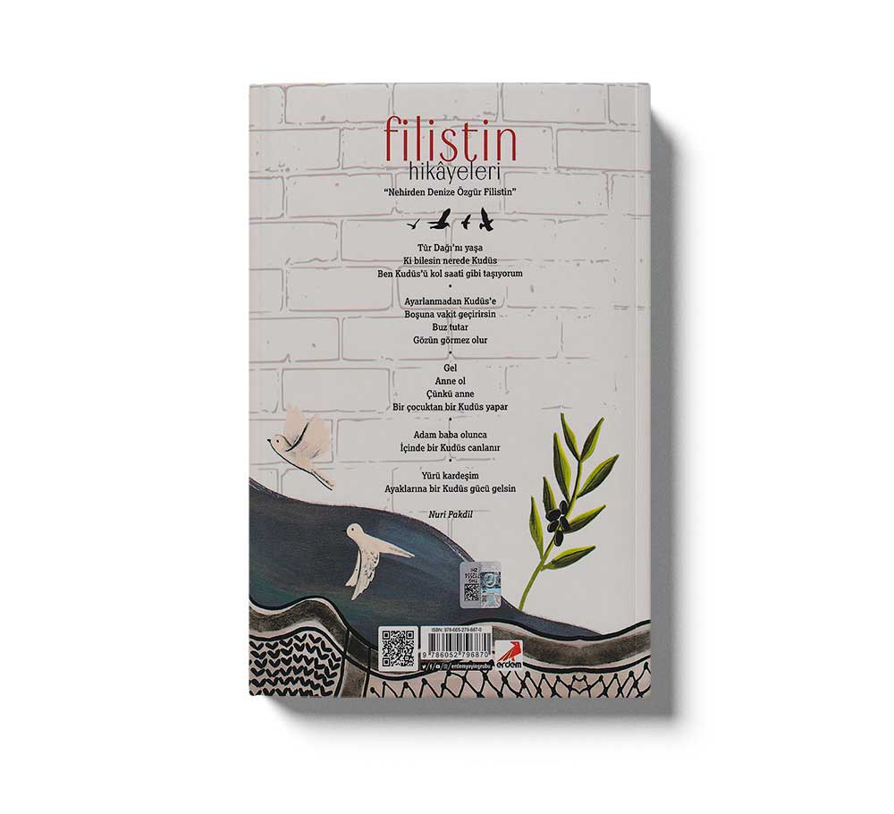 Filistin Hikâyeleri;Denizden Nehre Kadar Özgür Filistin