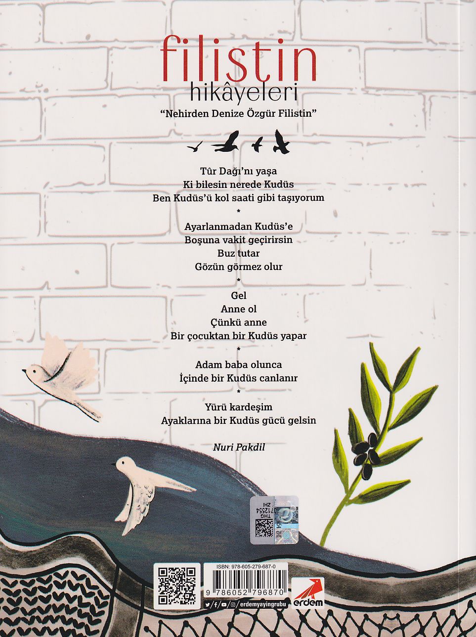 Filistin Hikâyeleri;Denizden Nehre Kadar Özgür Filistin
