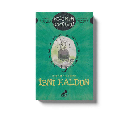 Sosyoloji İlminin Babası İbni Haldun - Bilimin Öncüleri