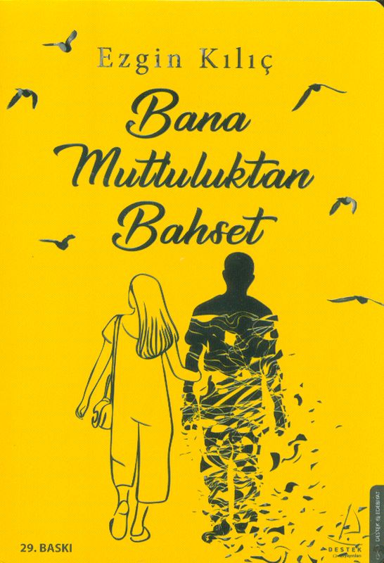 Bana Mutluluktan Bahset