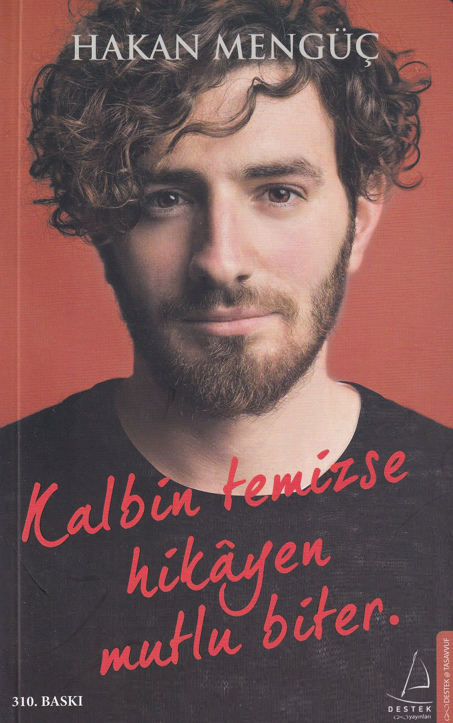 Kalbim Temizse Hikayen Mutlu Biter