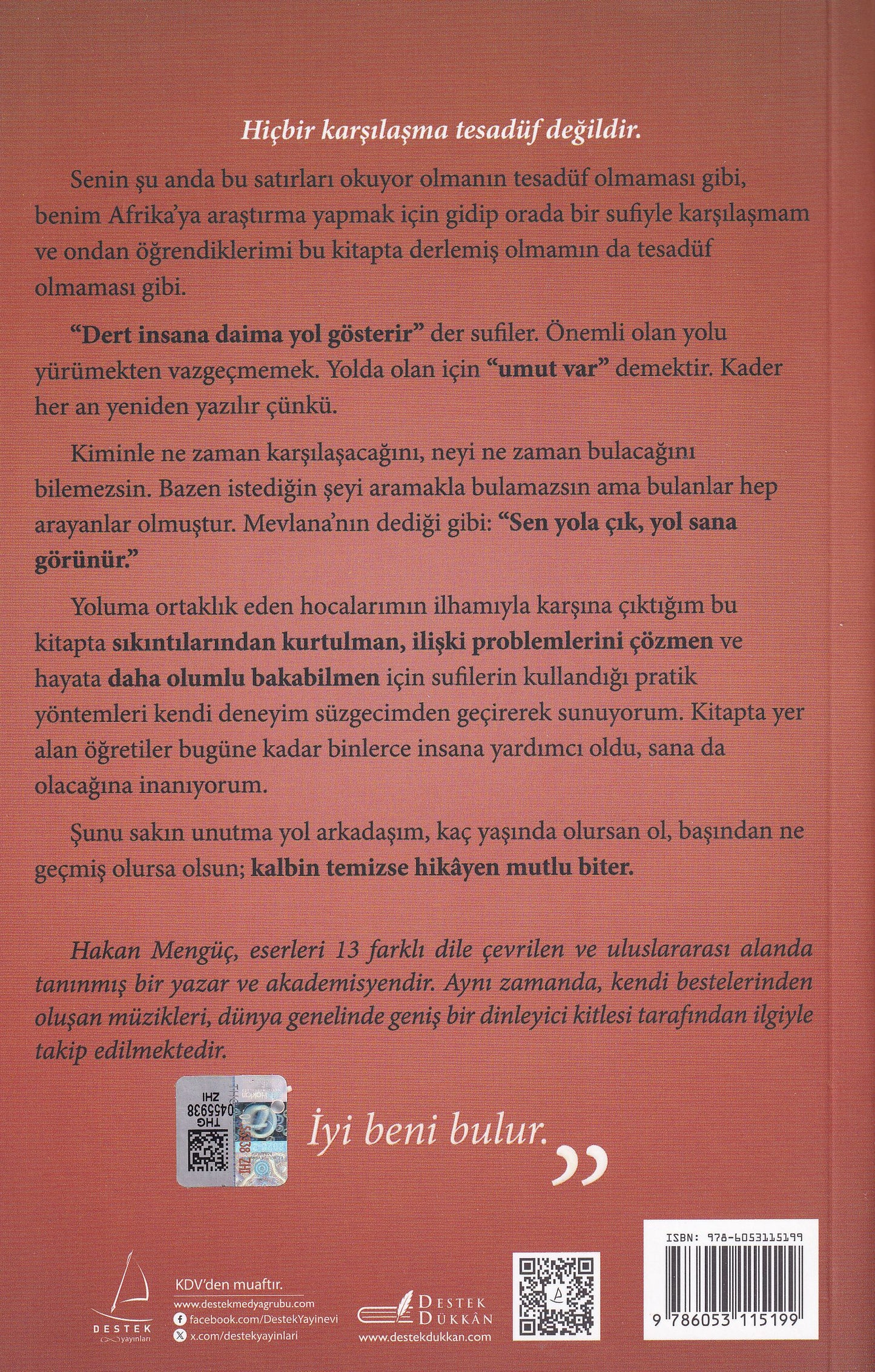 Kalbim Temizse Hikayen Mutlu Biter