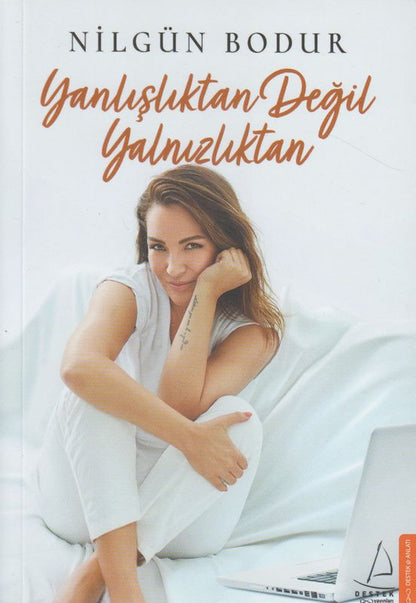 Yanlisliktan Degil Yalnizliktan