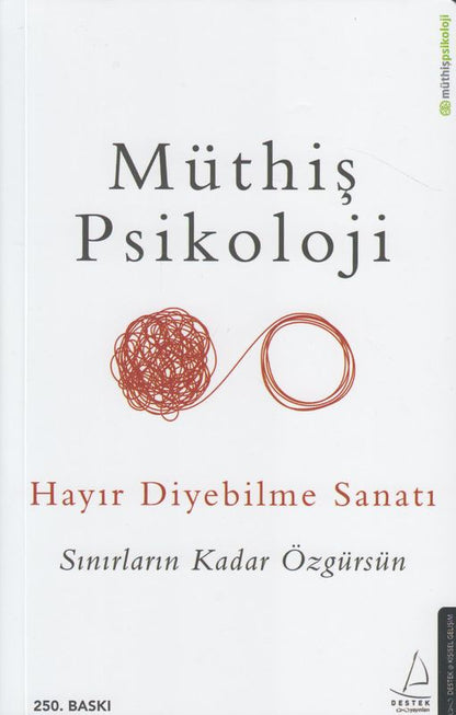 Müthis Psikoloji Hayir Diyebilme Sanati