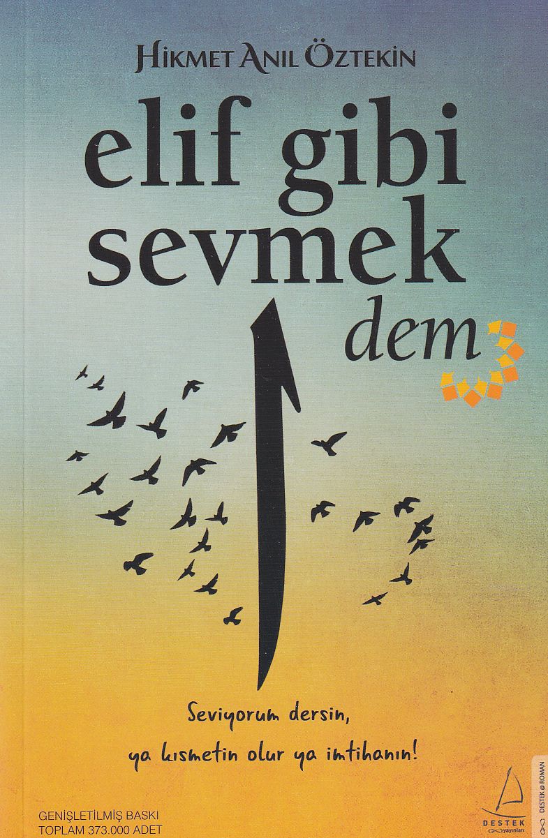 Elif Gibi Sevmek dem
