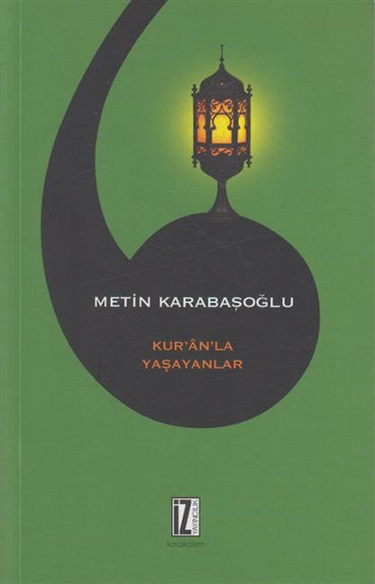 Kuranla Yasayanlar