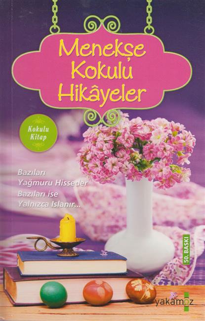 Menekse Kokulu Hikayeler