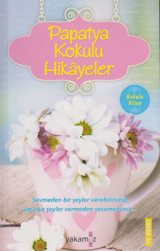 Papatya Kokulu Hikayeler