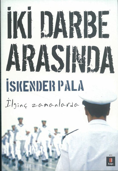 Iki Darbe Arasinda