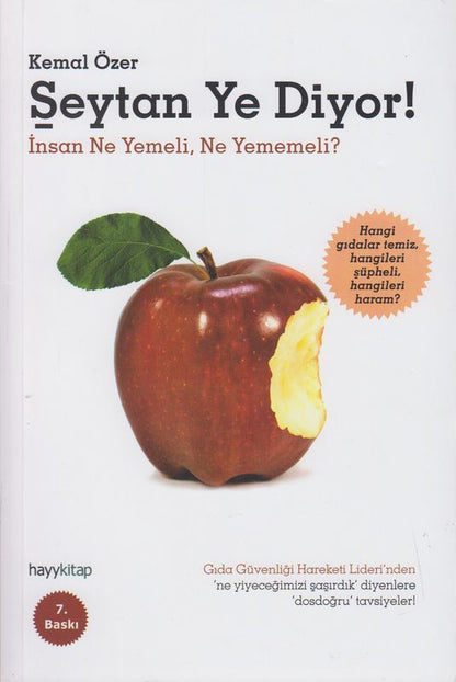Seytan Ye Diyor Insan Ne Yemeli Ne Yememeli