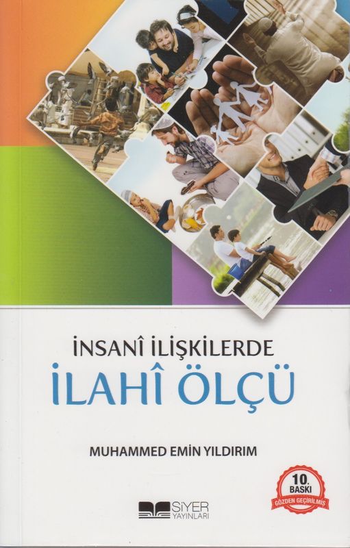 Insani Iliskilerde Ilahi Ölcü