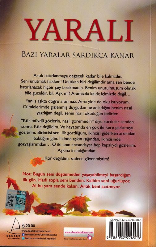 Yarali Bazi Yaralar Sardikca Kanar