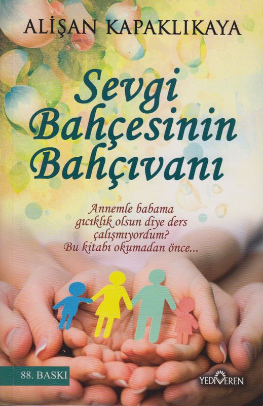 Sevgi Bahcesinin Bahcivani