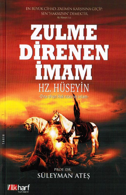 Zulme Direnen Imam Hz. Hüseyin