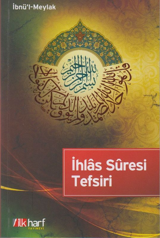 Ihlas Süresi Tefsiri