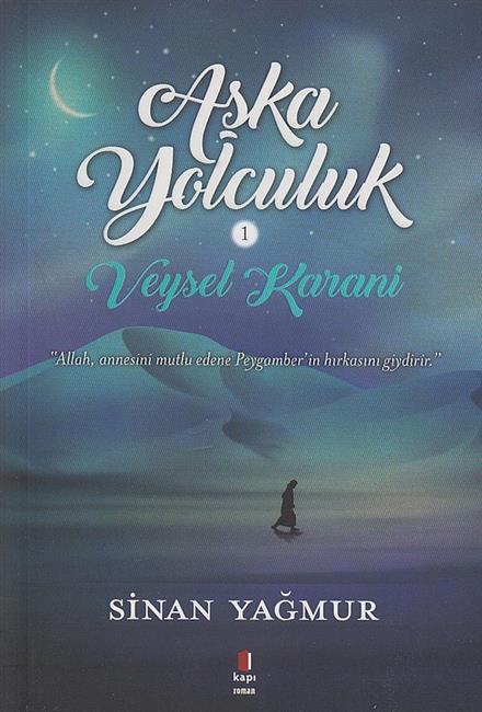 Veysel Karani Ask`A Yolculuk