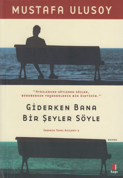 Giderken Bana Bir Seyler Söyle
