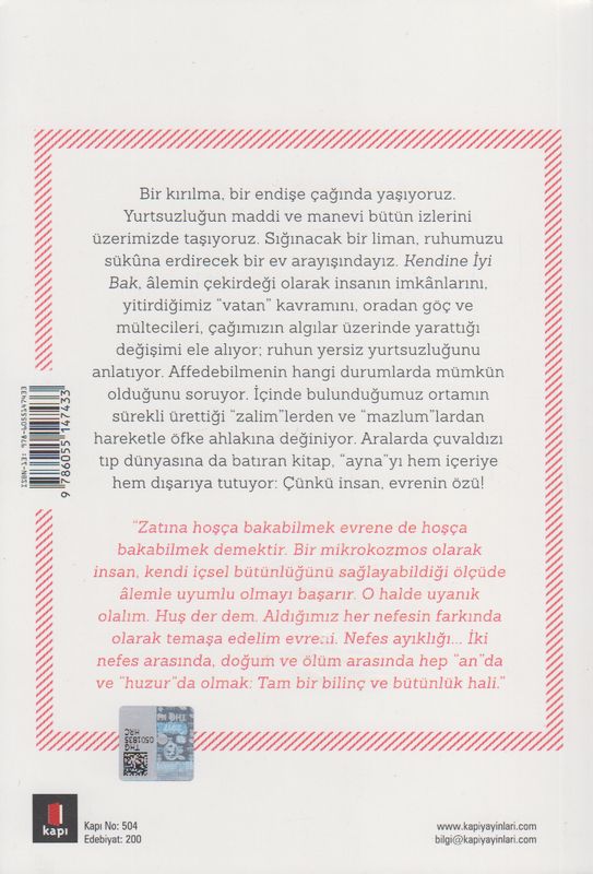 Kendine Iyi Bak Cünkü Alemin Özüsün Sen