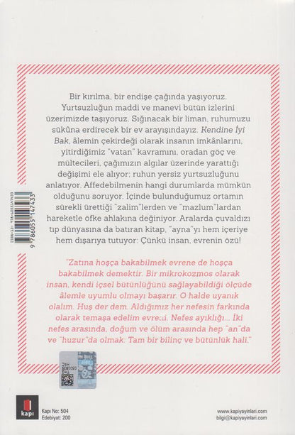 Kendine Iyi Bak Cünkü Alemin Özüsün Sen