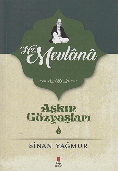 Askin Gözyaslari 2 Hz.Mevlana