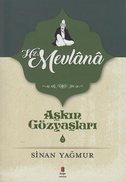 Askin Gözyaslari 2 Hz.Mevlana