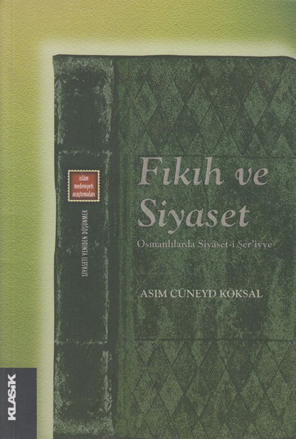 Fikih ve Siyaset  Osmanlilarda Siyaseti Seriyye