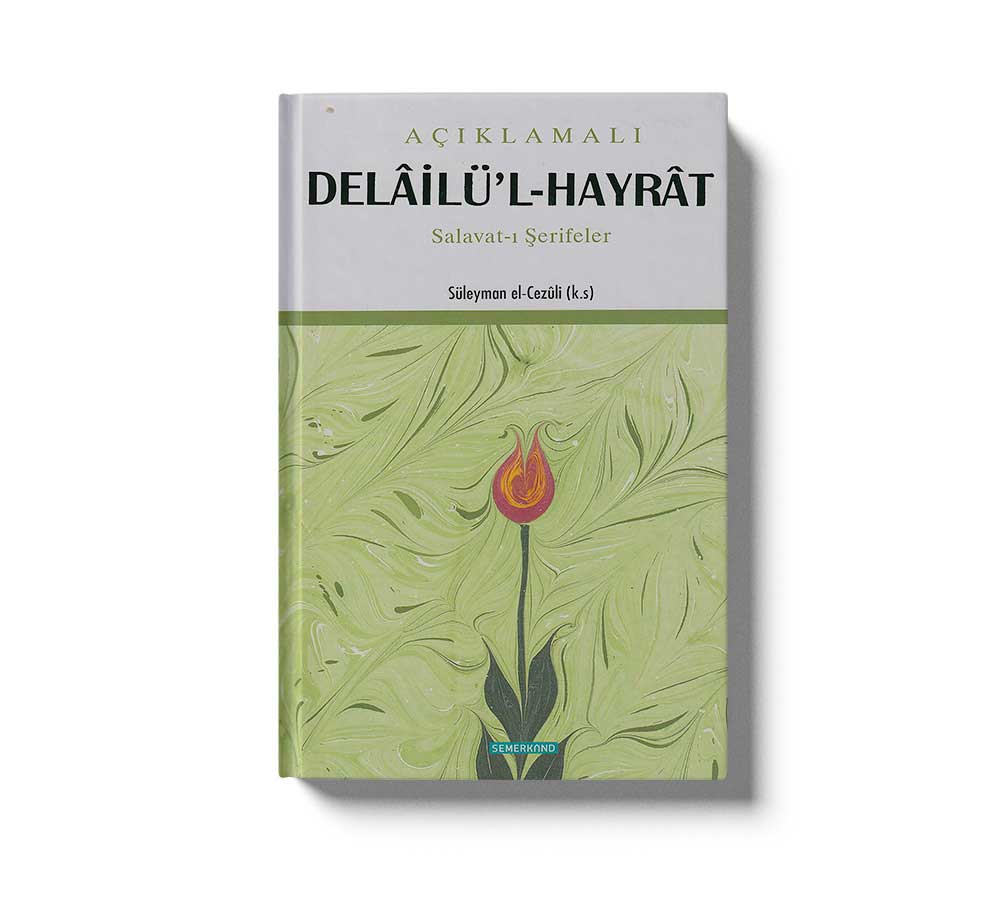 Delailül Hayrat Açıklamalı Büyük Boy | Süleyman El-Cezuli