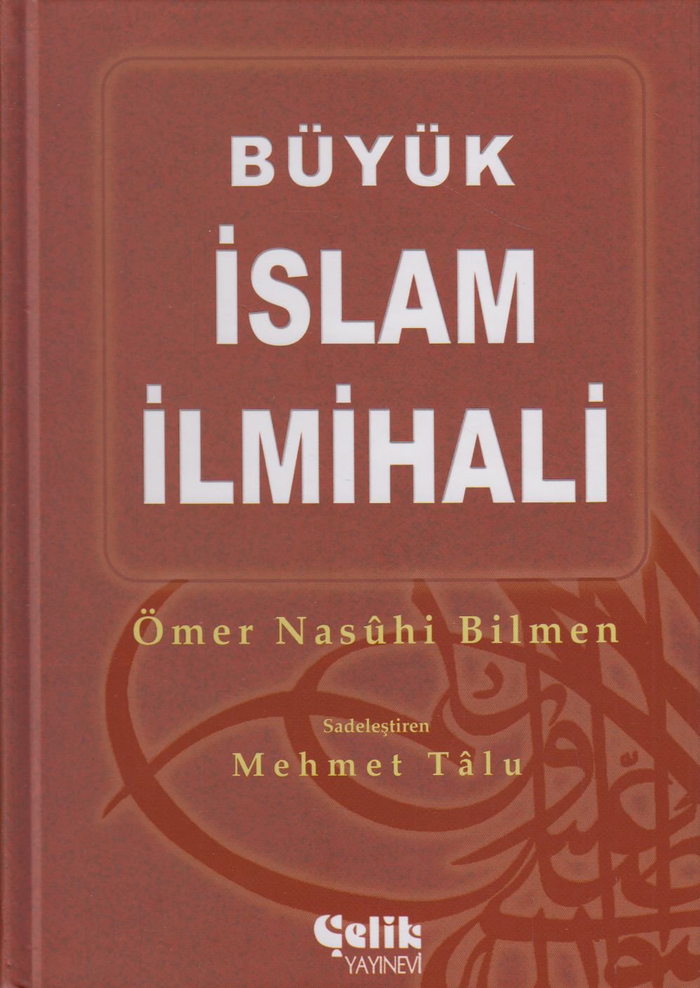 Büyük İslam İlmihali (Ciltli, Şamua)li