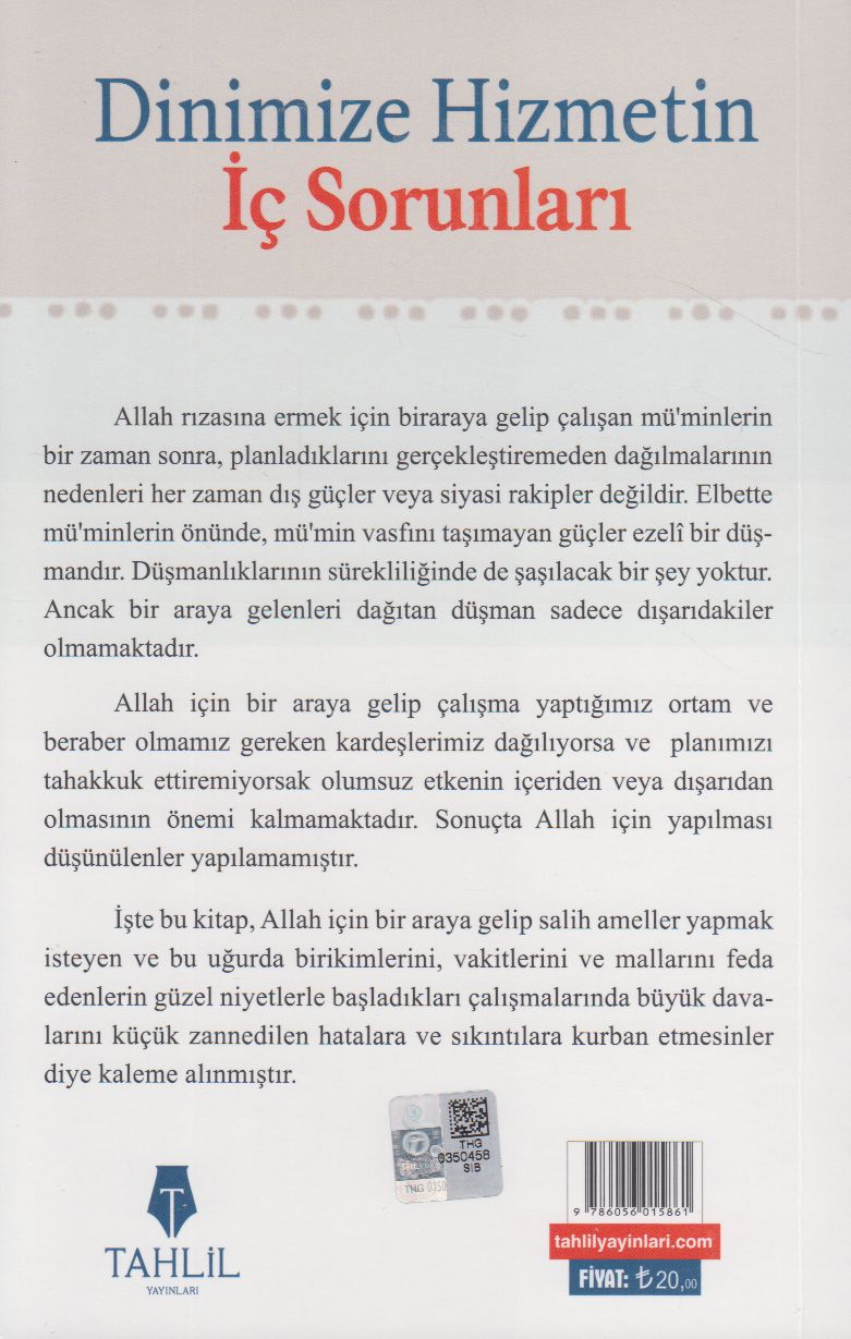 Dinimize Hizmetin İç Sorunları; Sebepler / Çareler / Hikmetler