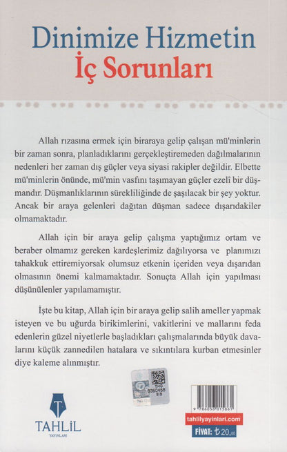 Dinimize Hizmetin İç Sorunları; Sebepler / Çareler / Hikmetler