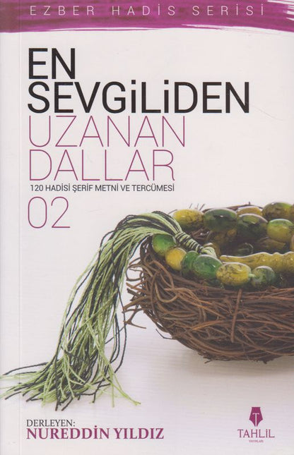 En Sevgiliden Uzanan Dallar 2