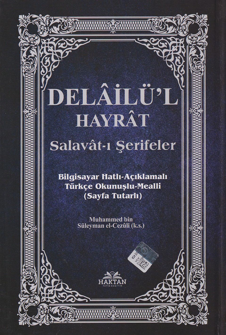Delailü'l Hayrat Salavat-ı Şerifler - Açıklamalı Türkçe Okunuşlu Mealli (KOD:H-27 )