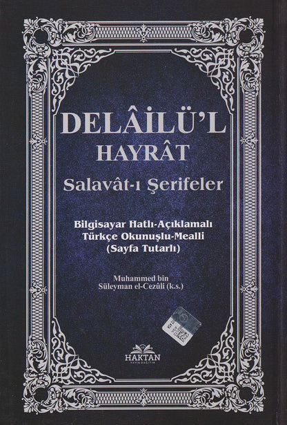 Delailü'l Hayrat Salavat-ı Şerifler - Açıklamalı Türkçe Okunuşlu Mealli (KOD:H-27 )